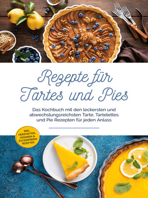 cover image of Rezepte für Tartes und Pies